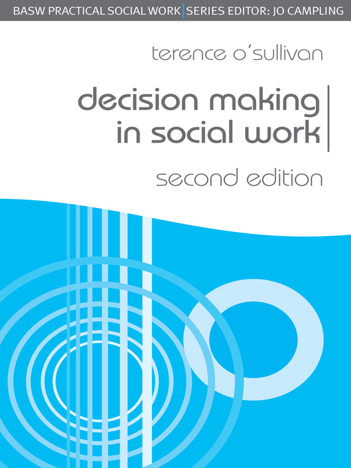 Title details for Decision Making in Social Work by Terence O'sullivan - Available